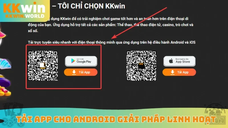 Tải app cho Android giải pháp linh hoạt
